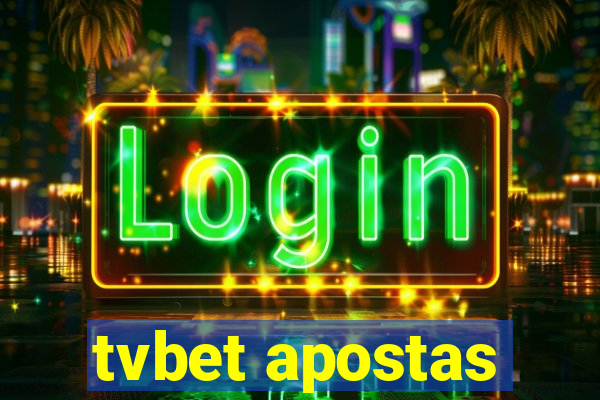 tvbet apostas