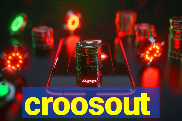 croosout