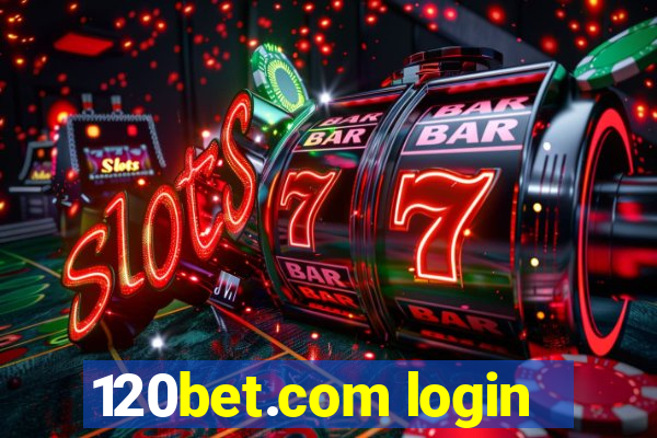 120bet.com login