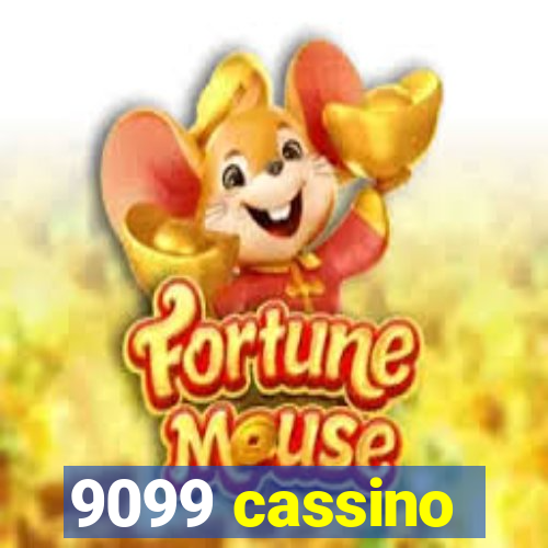 9099 cassino