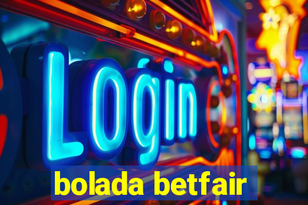 bolada betfair