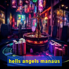 hells angels manaus