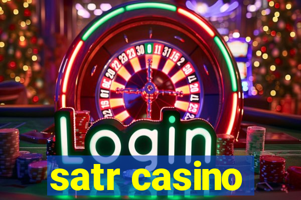 satr casino