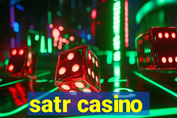 satr casino