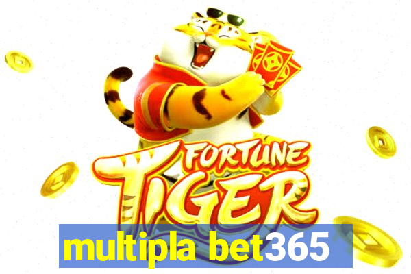 multipla bet365