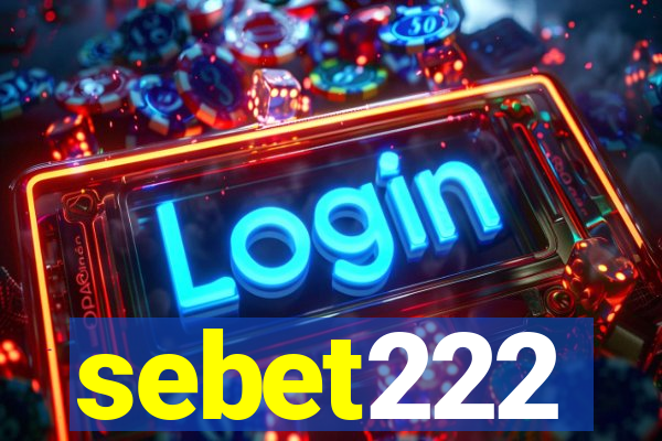 sebet222