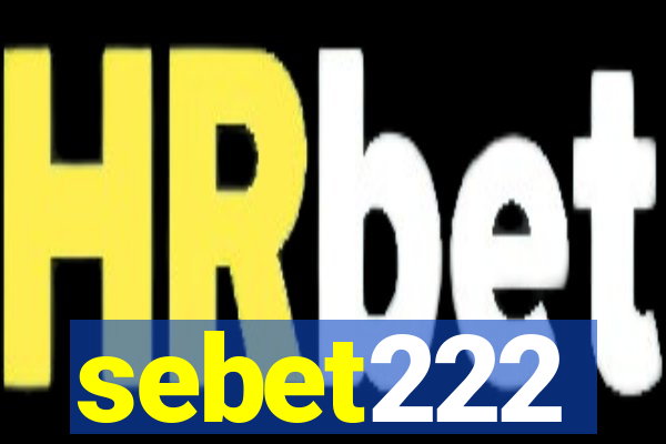 sebet222