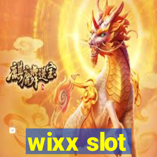 wixx slot