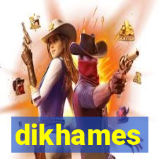 dikhames