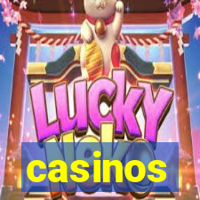 casinos