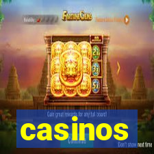 casinos