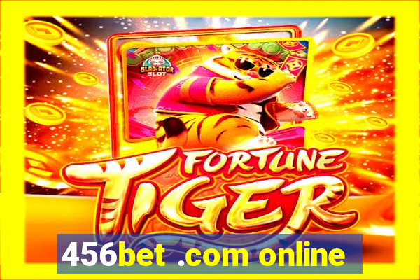 456bet .com online