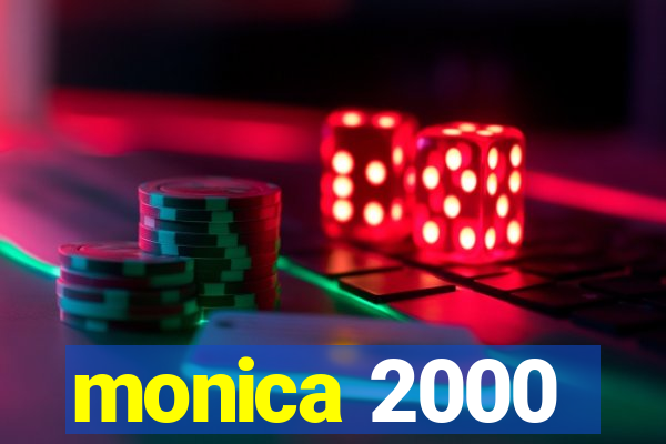 monica 2000