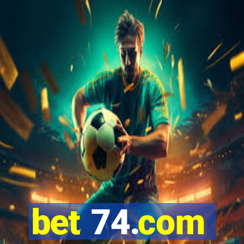 bet 74.com