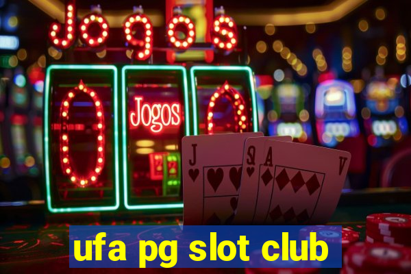 ufa pg slot club