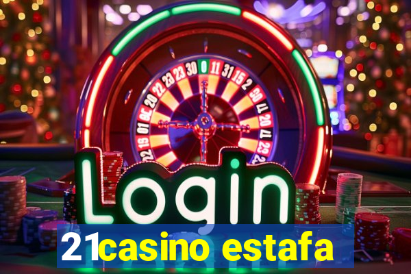 21casino estafa