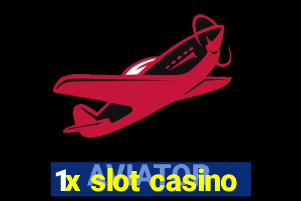 1x slot casino