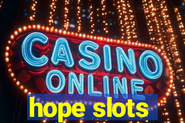 hope slots