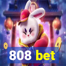 808 bet