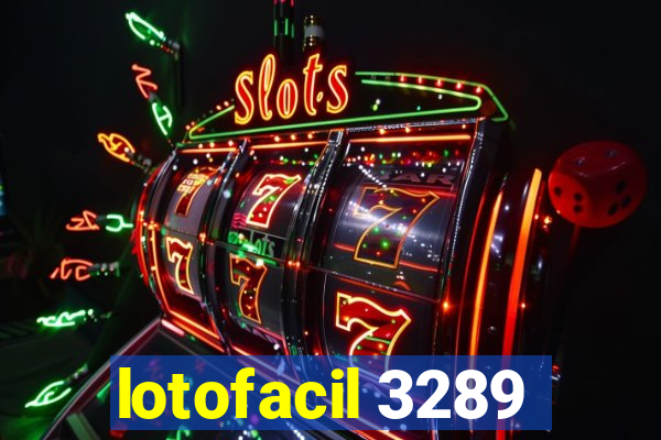 lotofacil 3289