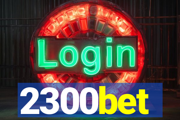 2300bet