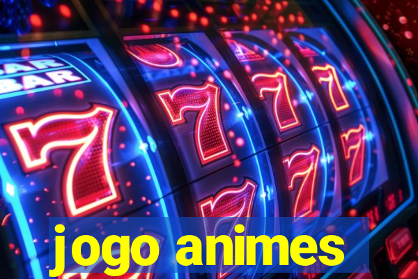 jogo animes