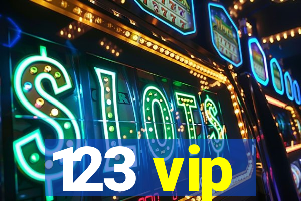 123 vip