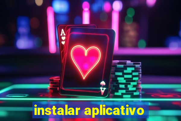 instalar aplicativo