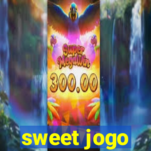 sweet jogo