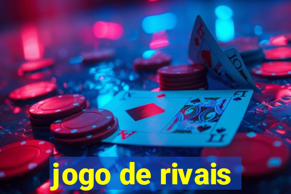 jogo de rivais