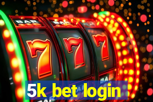 5k bet login