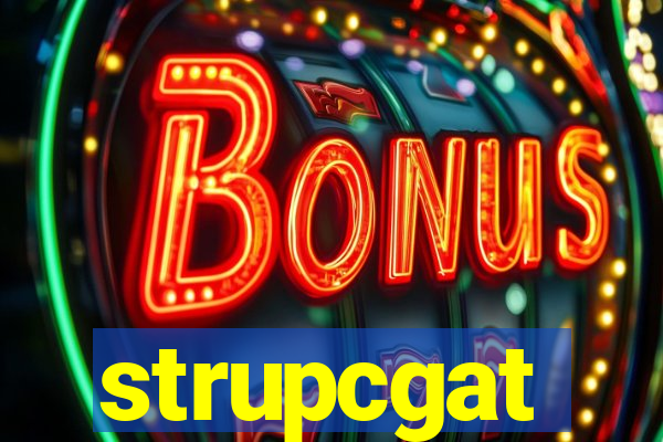 strupcgat