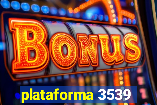 plataforma 3539