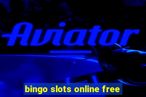 bingo slots online free