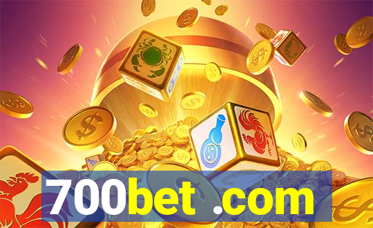 700bet .com