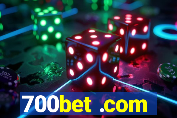 700bet .com