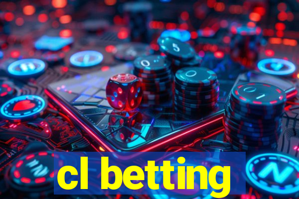 cl betting