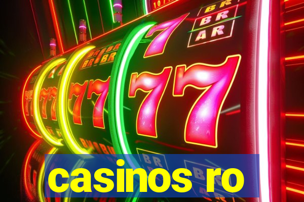 casinos ro