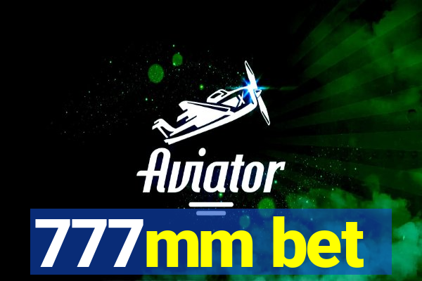 777mm bet