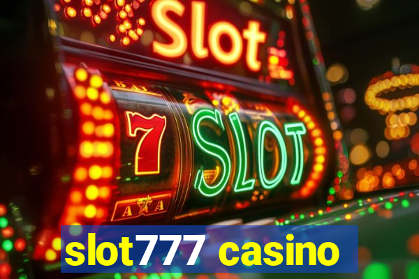 slot777 casino