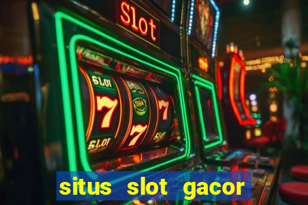 situs slot gacor new member