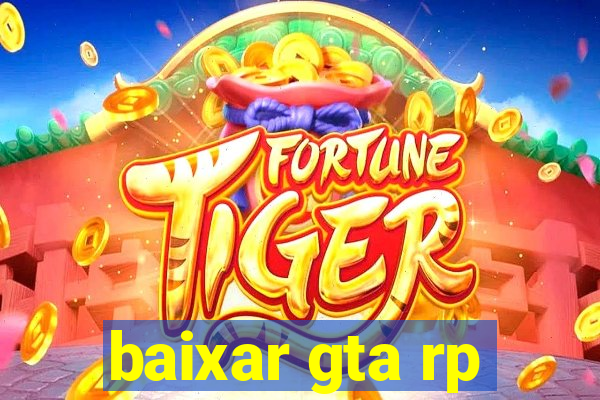 baixar gta rp