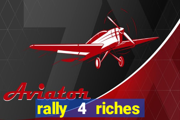 rally 4 riches slot free