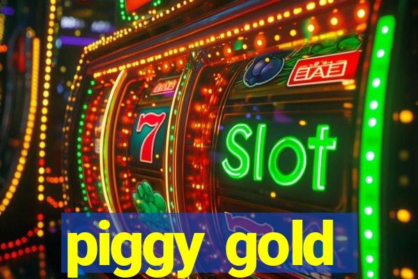 piggy gold