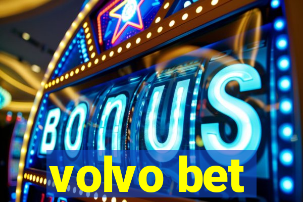 volvo bet