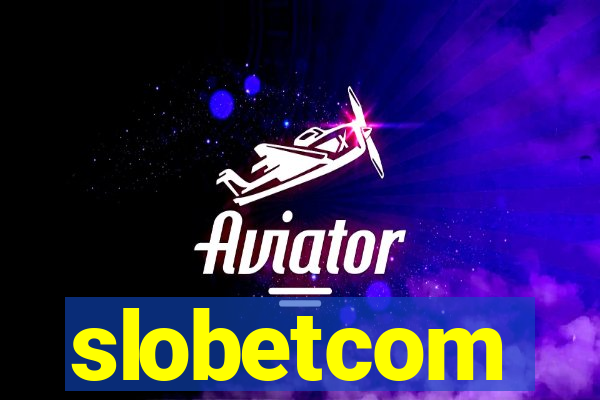 slobetcom