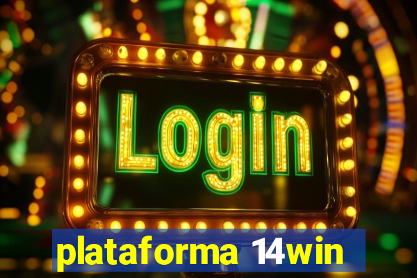 plataforma 14win