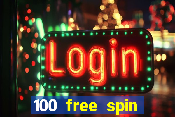 100 free spin casino login