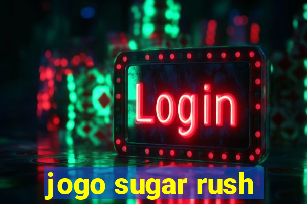 jogo sugar rush