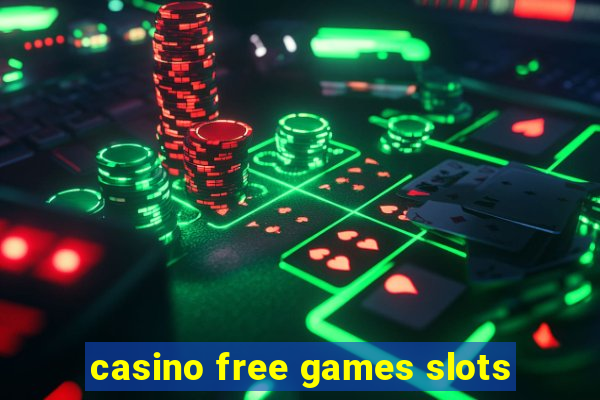 casino free games slots